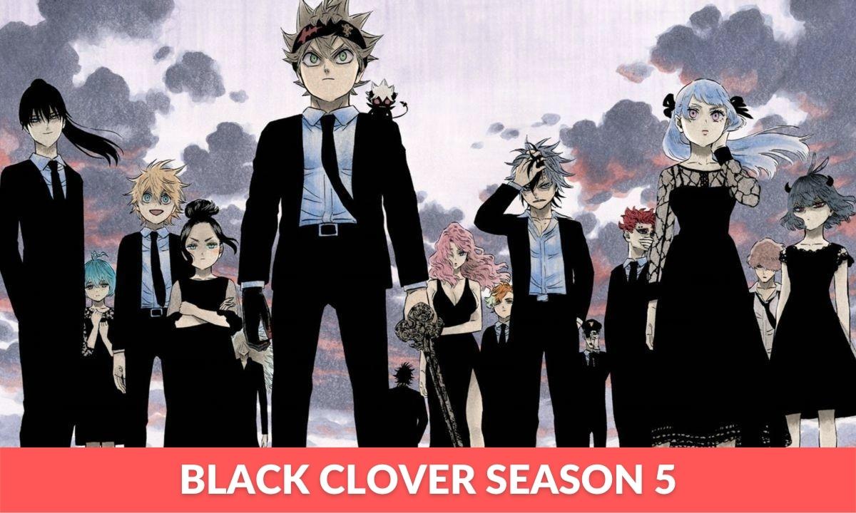 Black Clover Season Release Date Cast Plot Trailer More