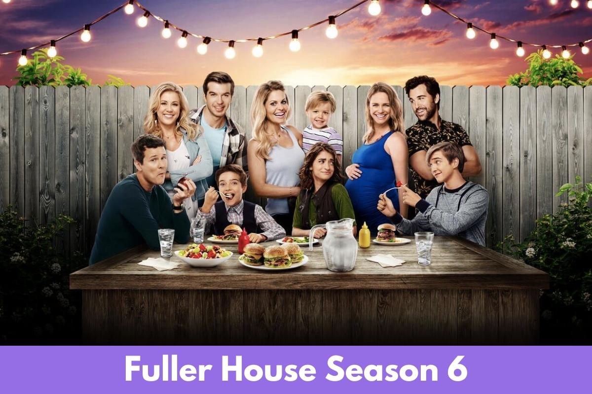 Fuller House Season 6 release date