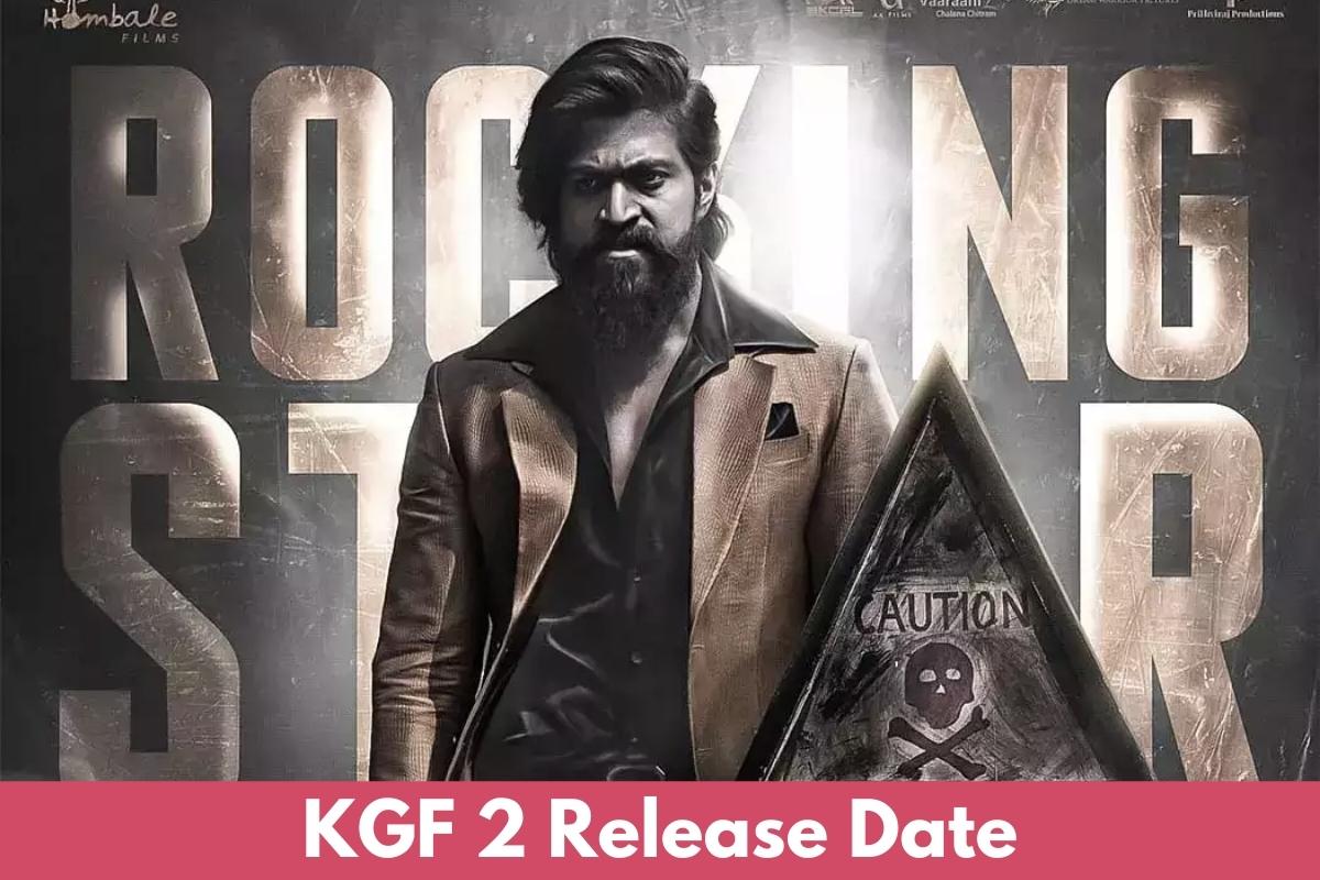 KGF 2 Release Date