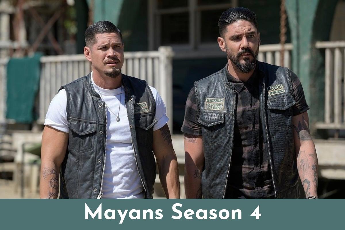 Mayans Season 4