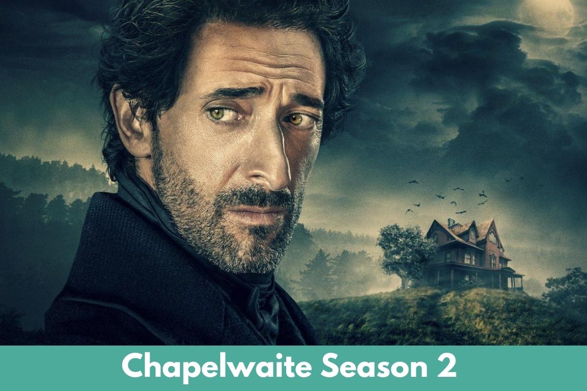 Chapelwaite Season 2 Release Date, Plot, Cast, And Everything You Must