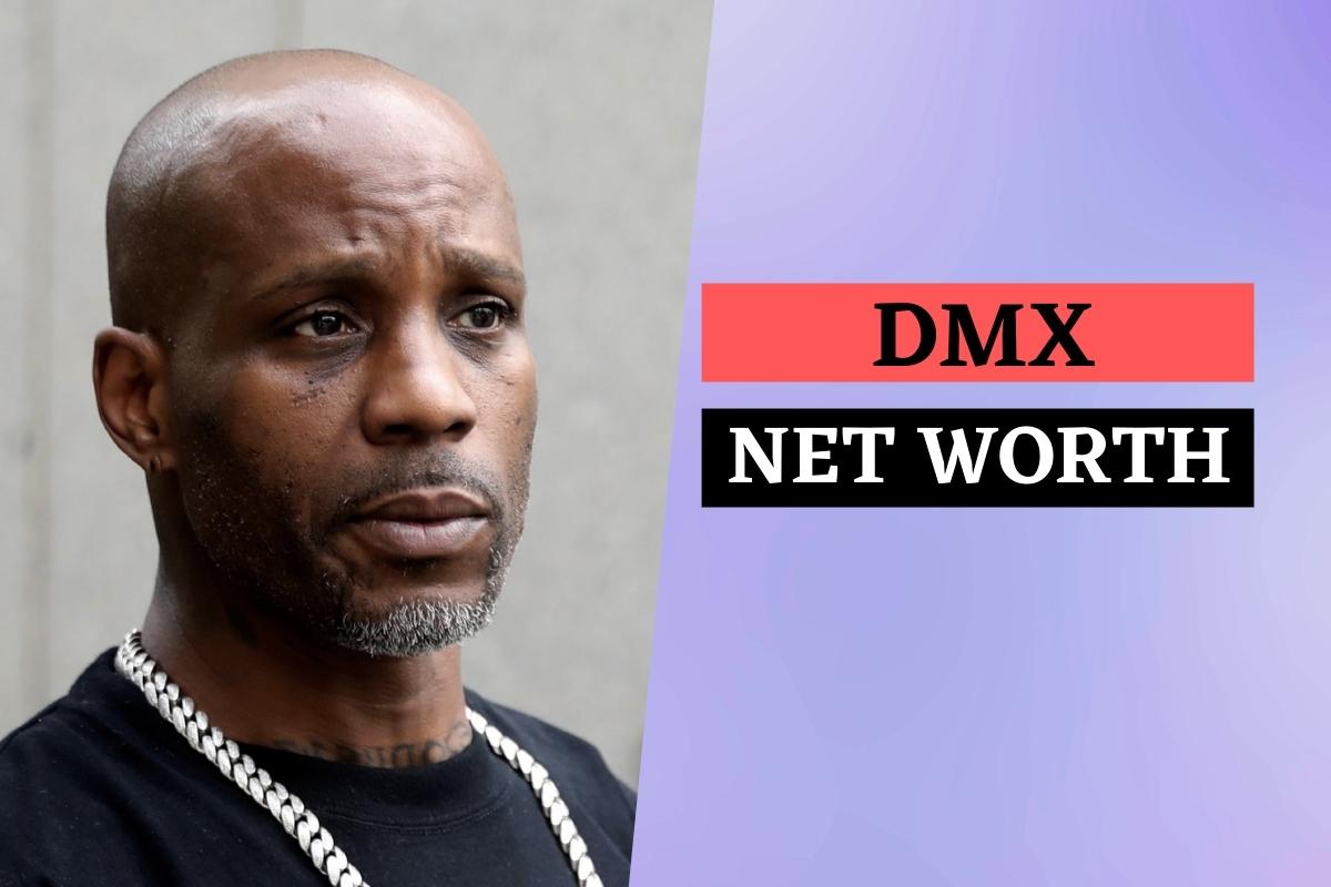 DMX Net Worth 2022