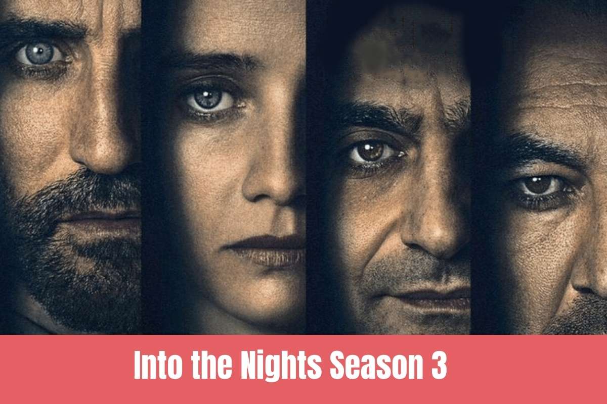 Into the Nights Season 3