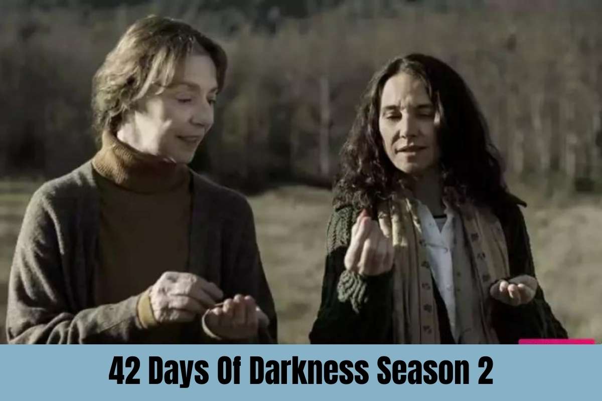 42 Days Of Darkness Season 2