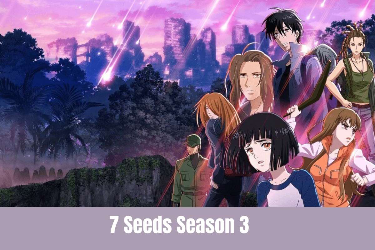 7 Seeds Season 3