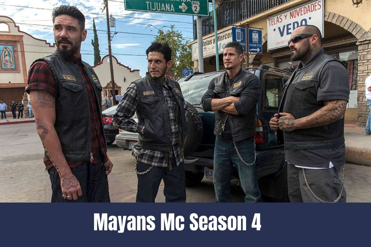 Mayans Mc Season 4