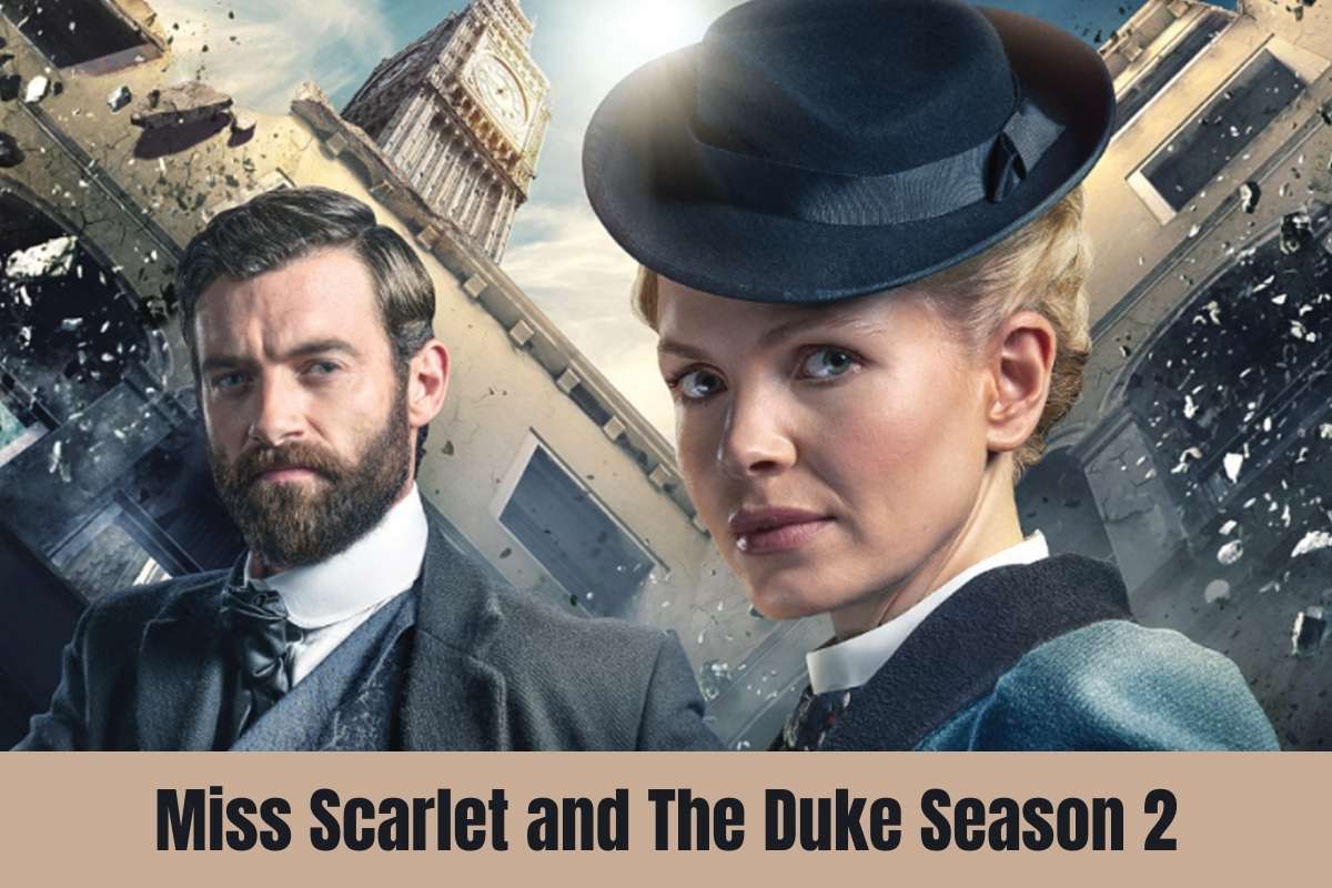 Miss Scarlet and The Duke Season 2