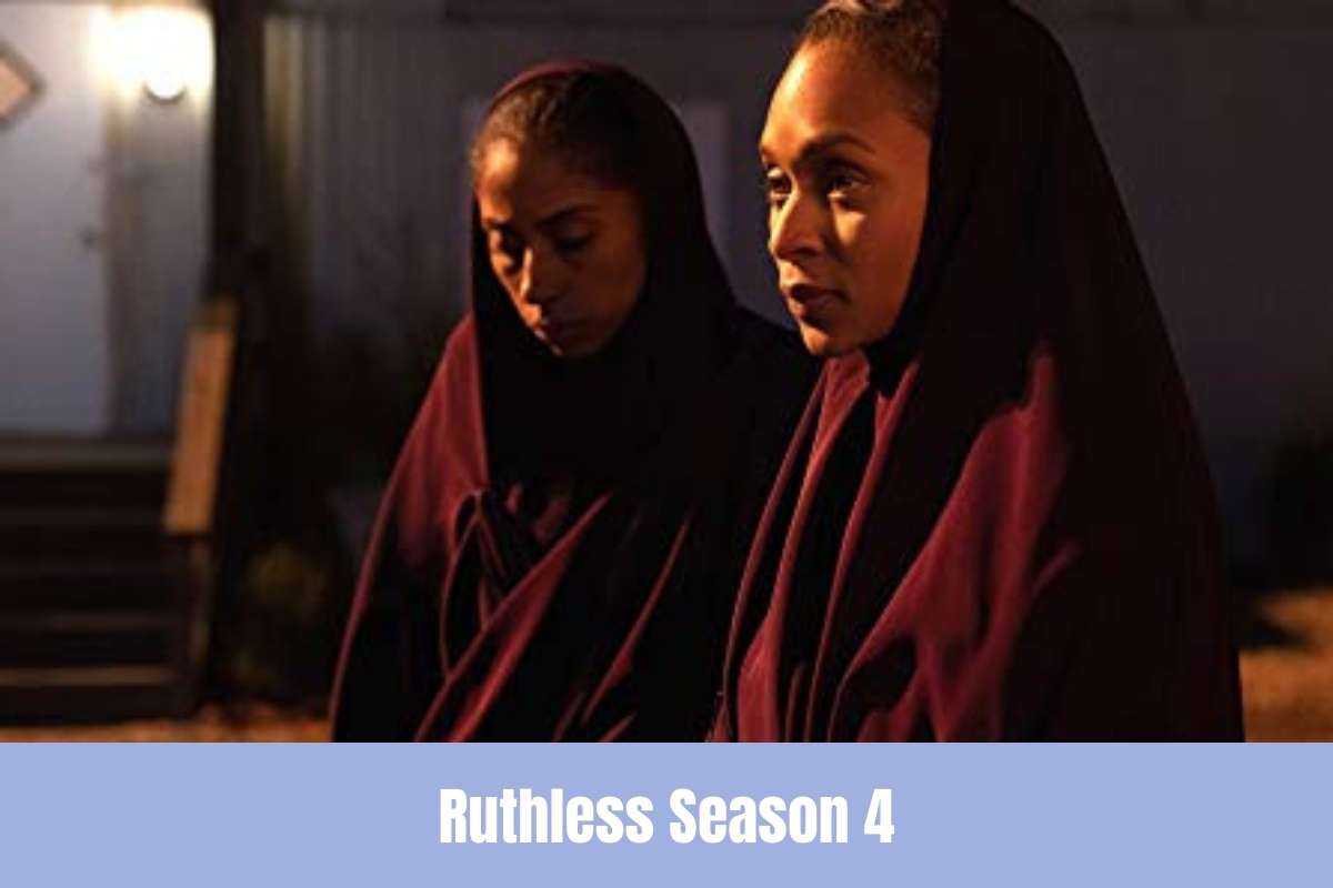 Ruthless Season 4