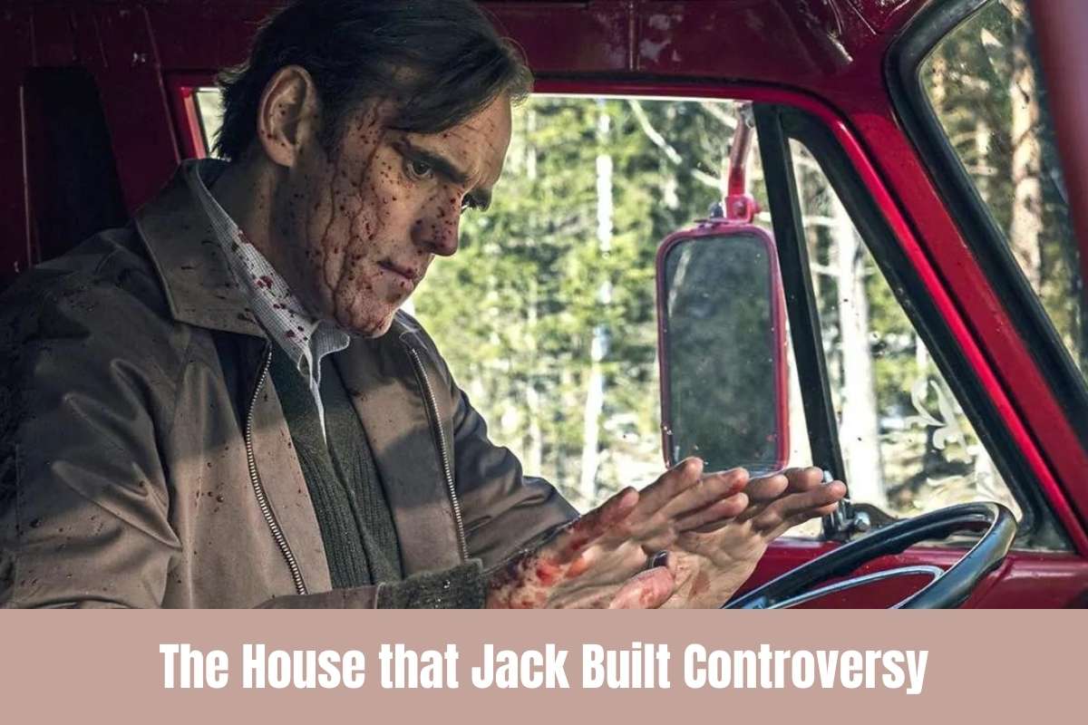 The House that Jack Built Controversy