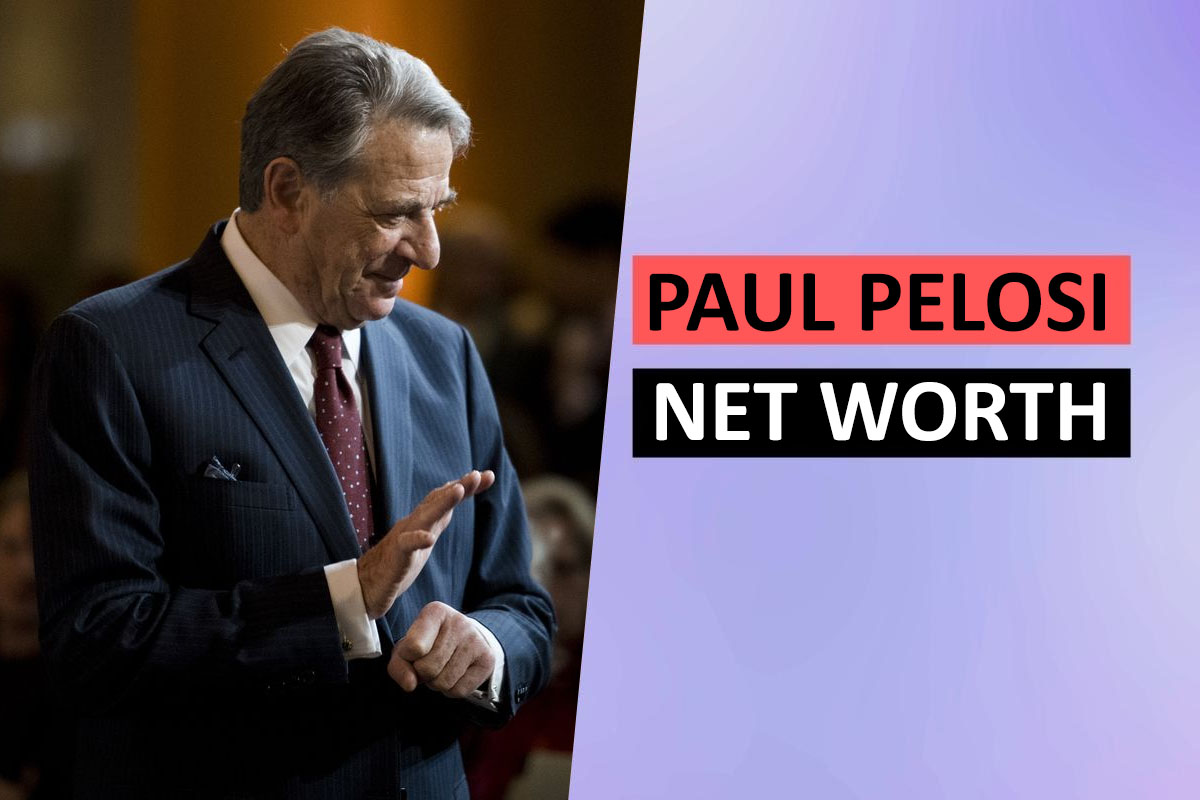 Paul Pelosi Net Worth 2022: Nancy's Husband Is A Super Wealthy Person