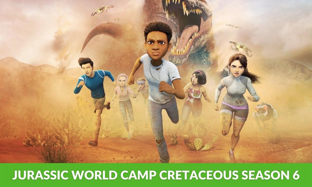 Jurassic World Camp Cretaceous Season 6 release date