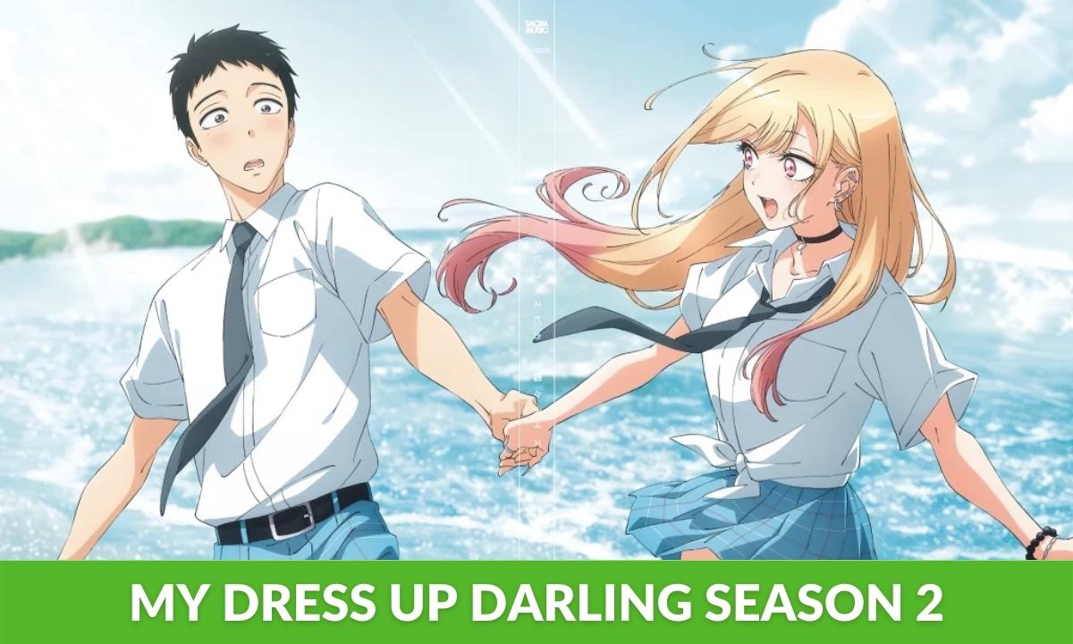 My Dress Up Darling Season 2 release date