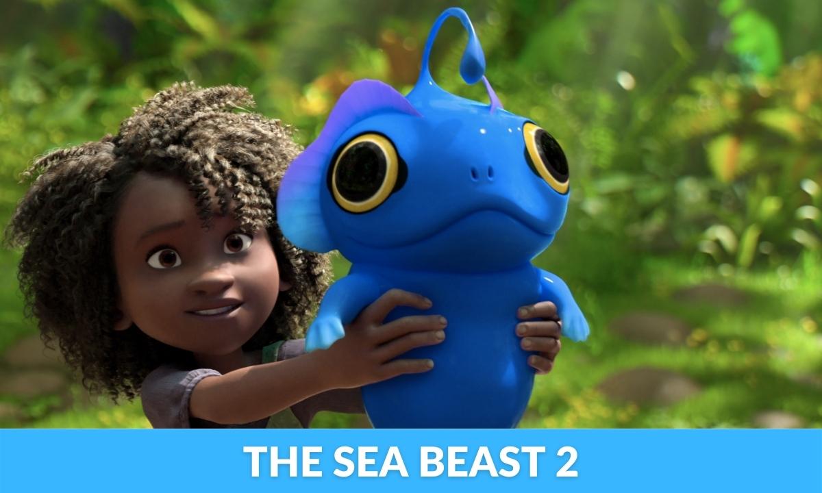 The Sea Beast 2 release date