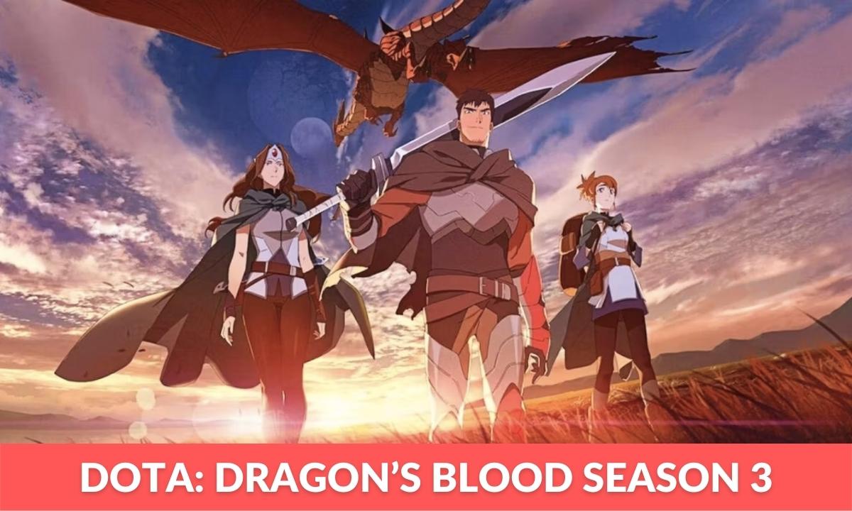 DOTA Dragon’s Blood Season 3