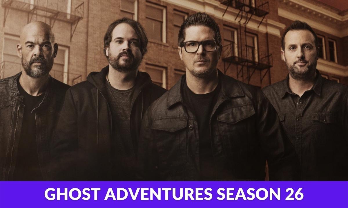 Ghost Adventures Season 26