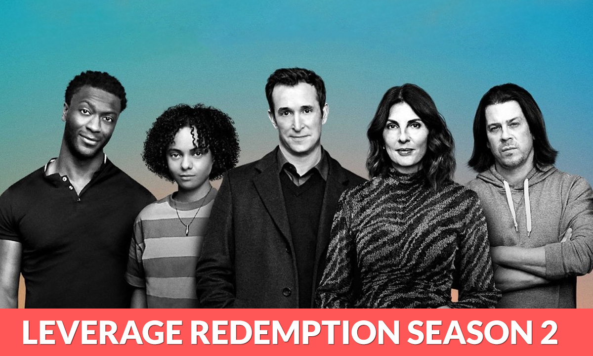 Leverage Redemption Season 2 Release Date