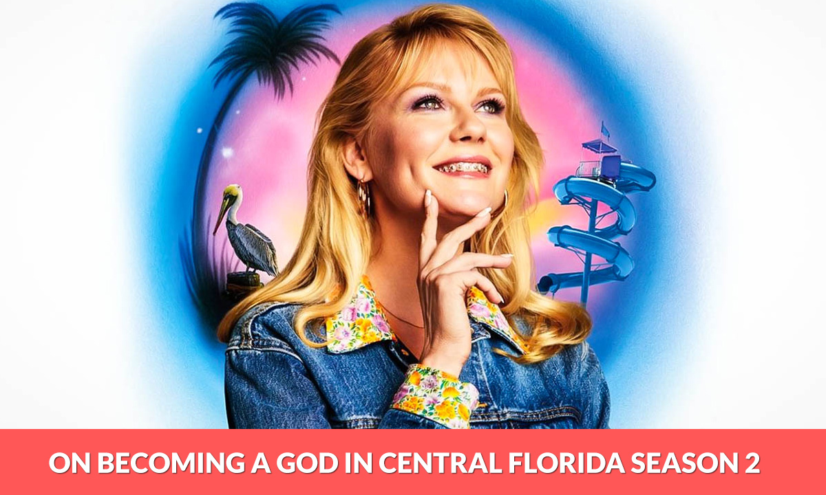 On Becoming a God in Central Florida Season 2 Release Date