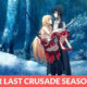 Our Last Crusade Season 2