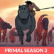 Primal Season 3 Release Date