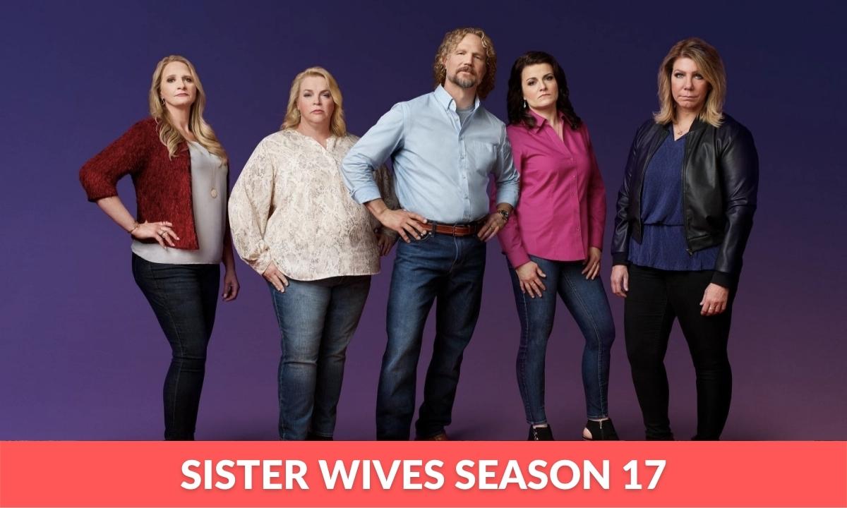 Sister Wives Season 17 Release Date