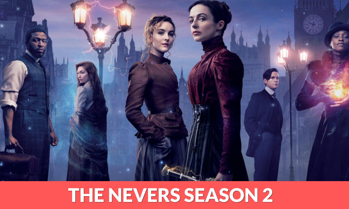 The Nevers Season 2