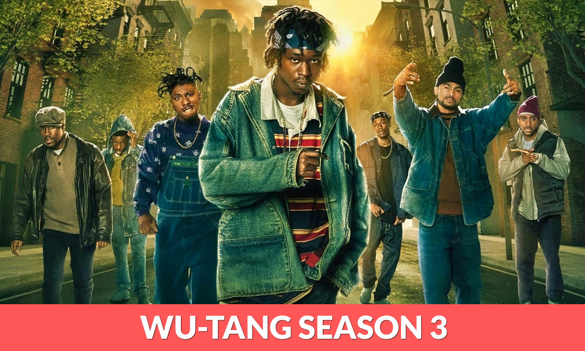 Wu-Tang Season 3 Release Date