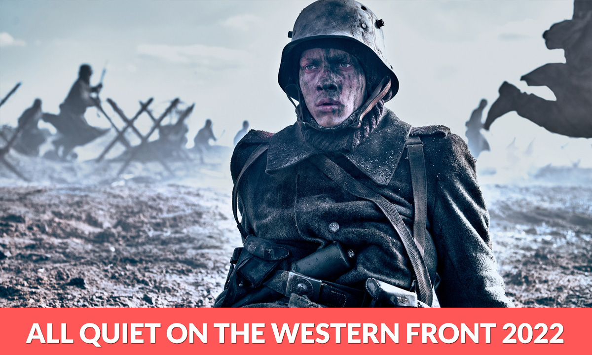 All Quiet On The Western Front 2022 Release Date