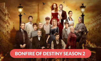 Bonfire Of Destiny Season 2 Release Date