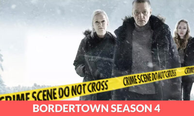 Bordertown Season 4 Release Date