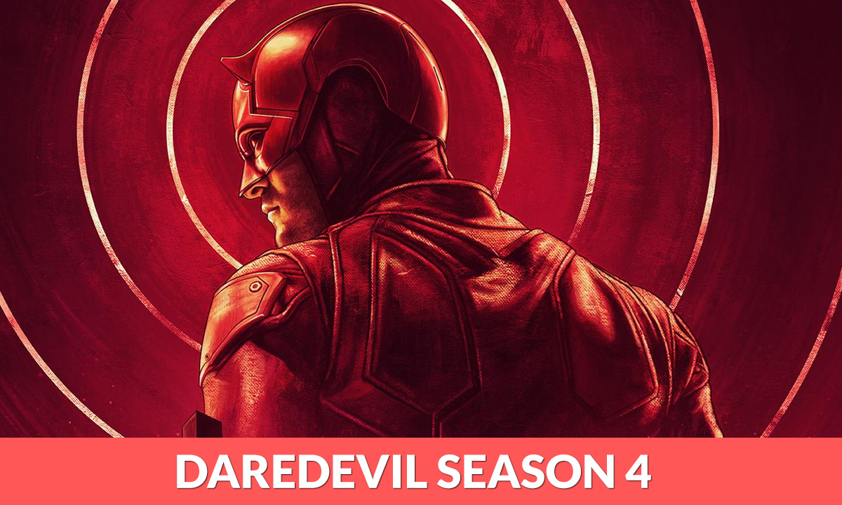 Daredevil Season 4 Release Date