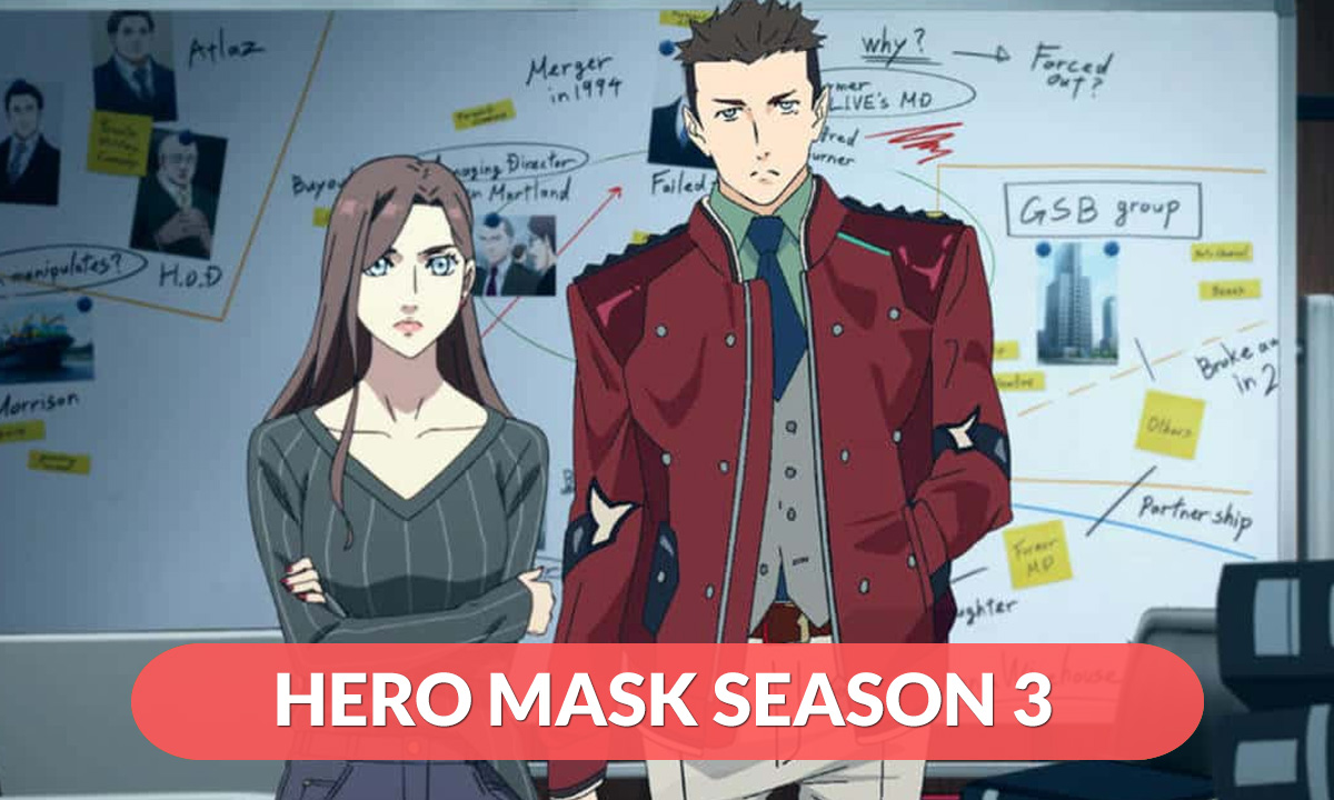Hero Mask Season 3 Release Date