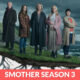Smother Season 3 Release Date