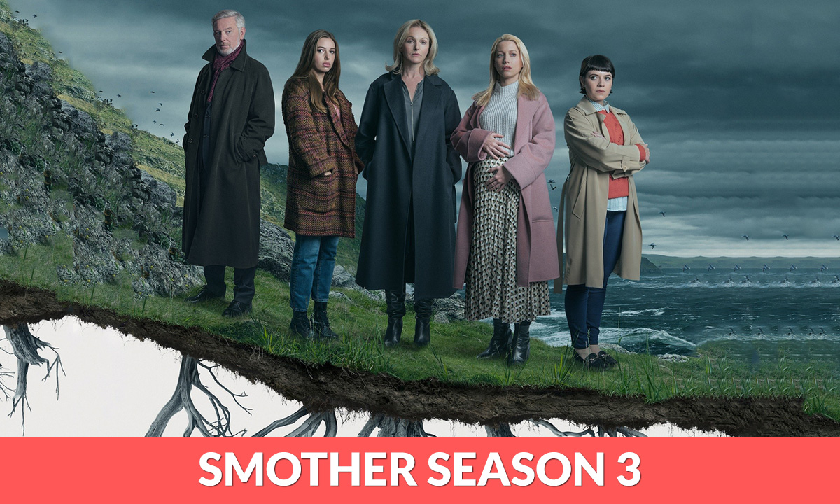 Smother Season 3 Release Date