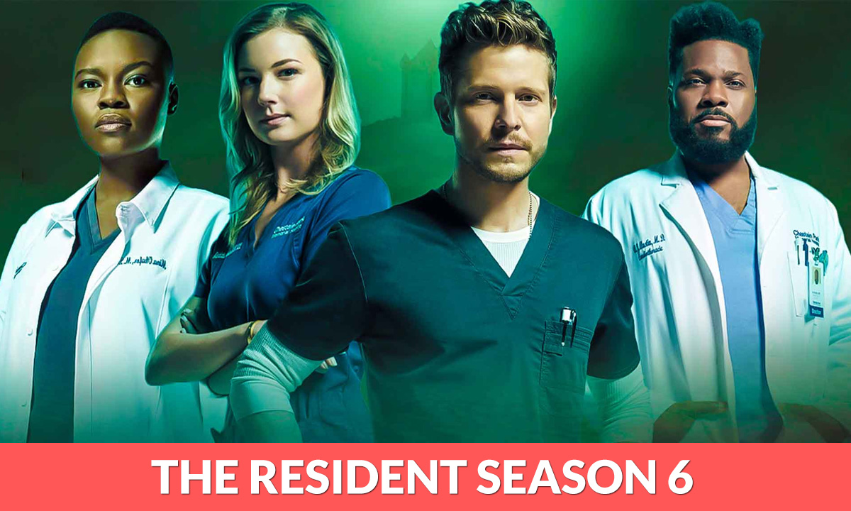 The Resident Season 6 Release Date