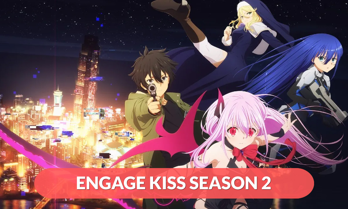 Engage Kiss Season 2 Release Date