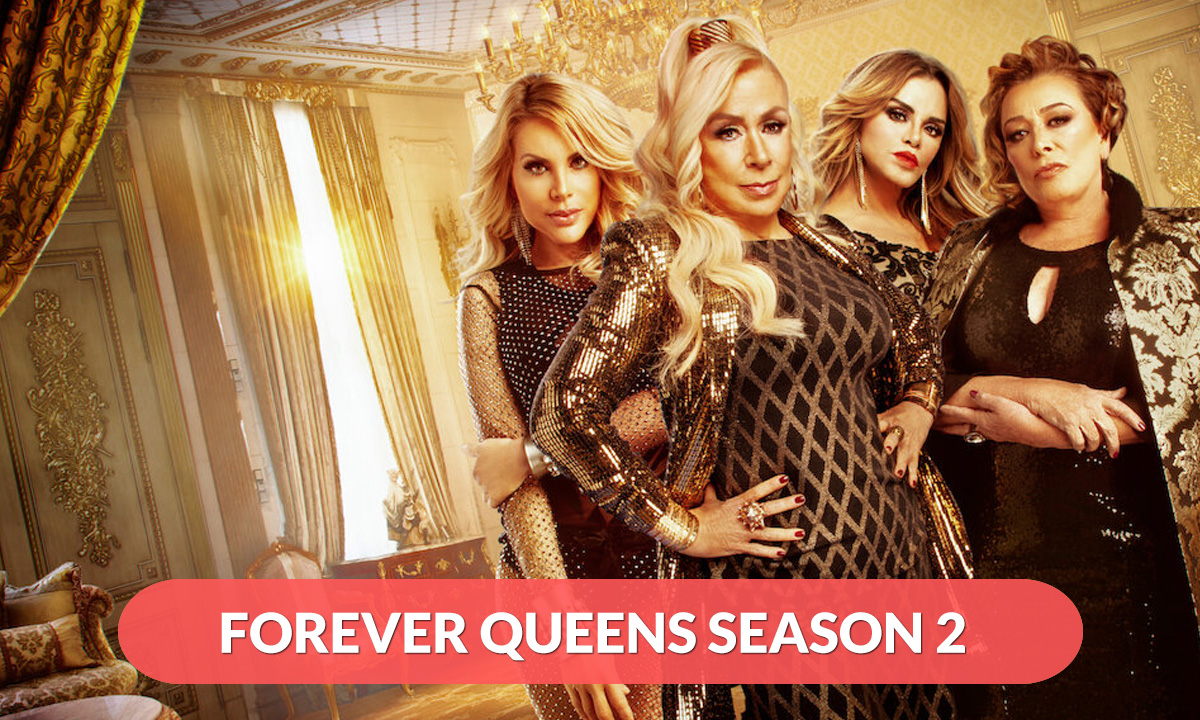 Forever Queens Season 2 Release Date