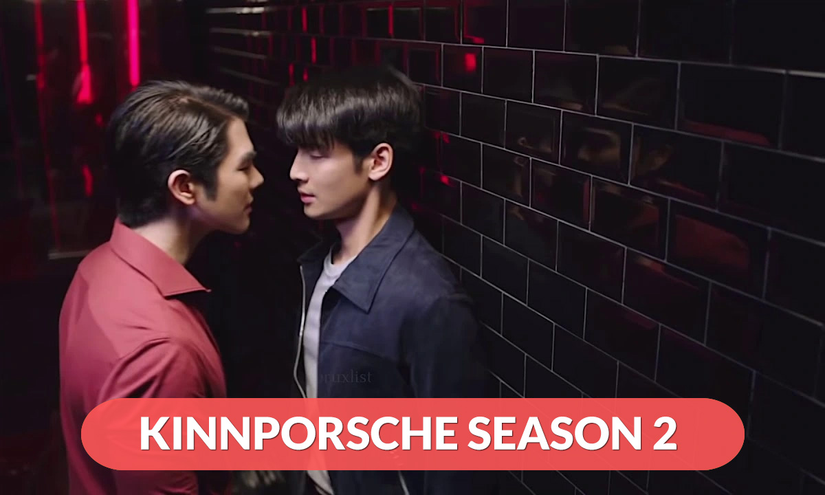 Kinnporsche Season 2 Release Date