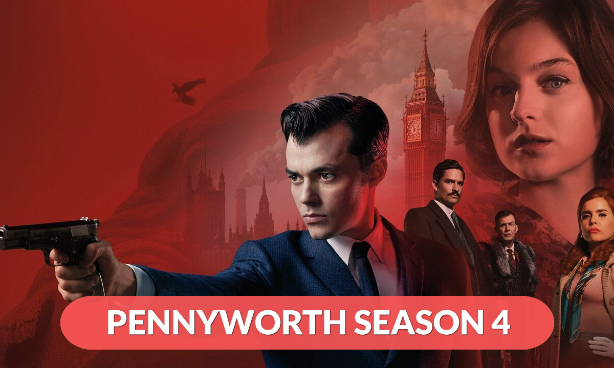 Pennyworth Season 4 Release Date