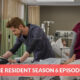 The Resident Season 6 Episode 4 Release Date