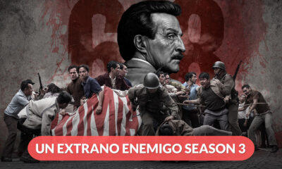 Un Extrano Enemigo Season 3 Release Date
