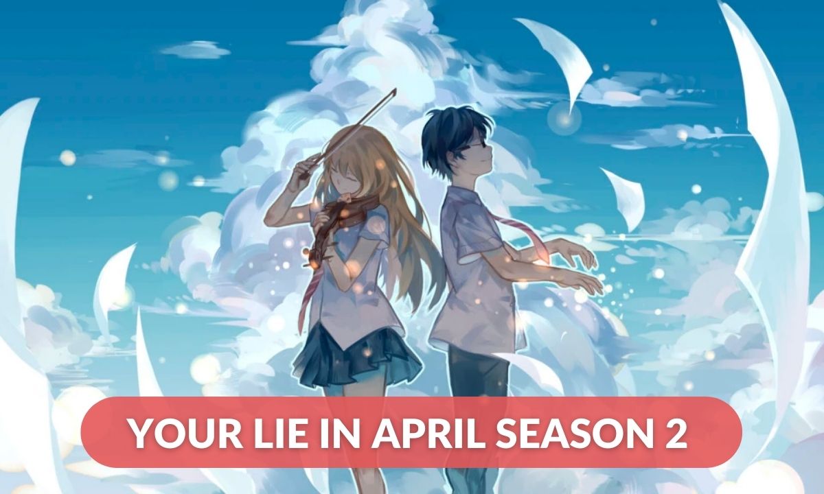 Your Lie in April Season 2