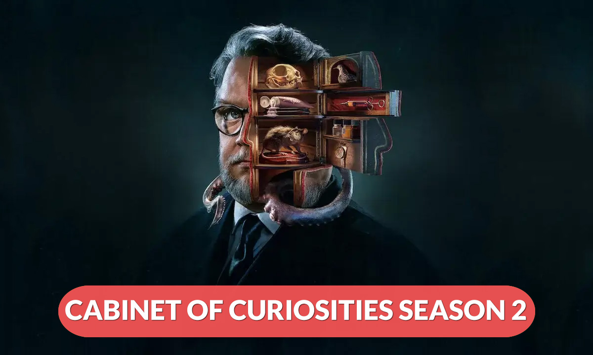 Cabinet Of Curiosities Season 2 Release Date