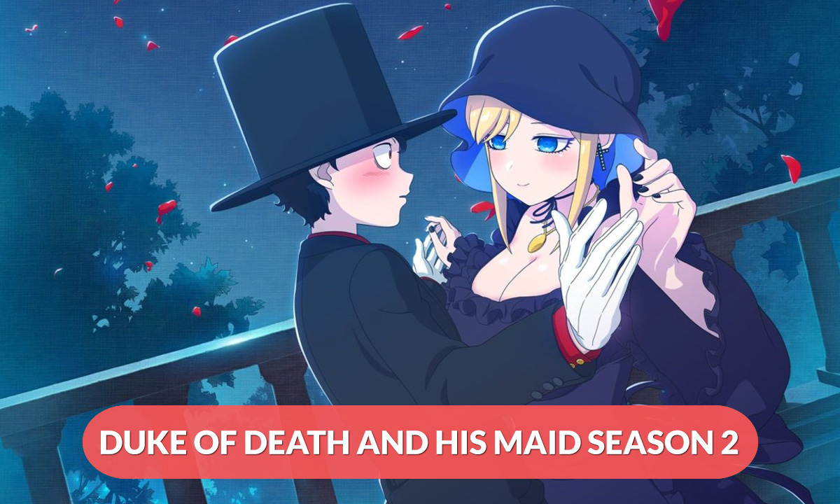 Duke Of Death And His Maid Season 2 Release Date