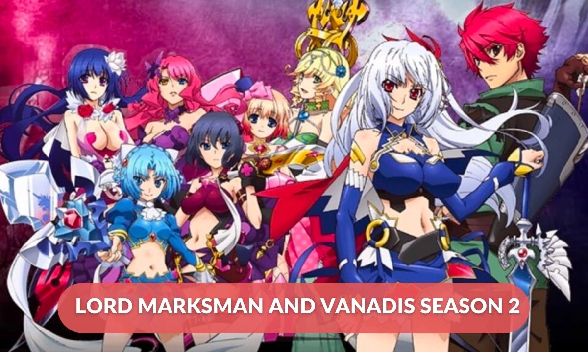 Lord Marksman And Vanadis Season 2