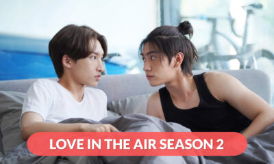 Love In The Air Season 2 Release Date