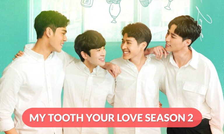 My Tooth Your Love Season 2 Release Date