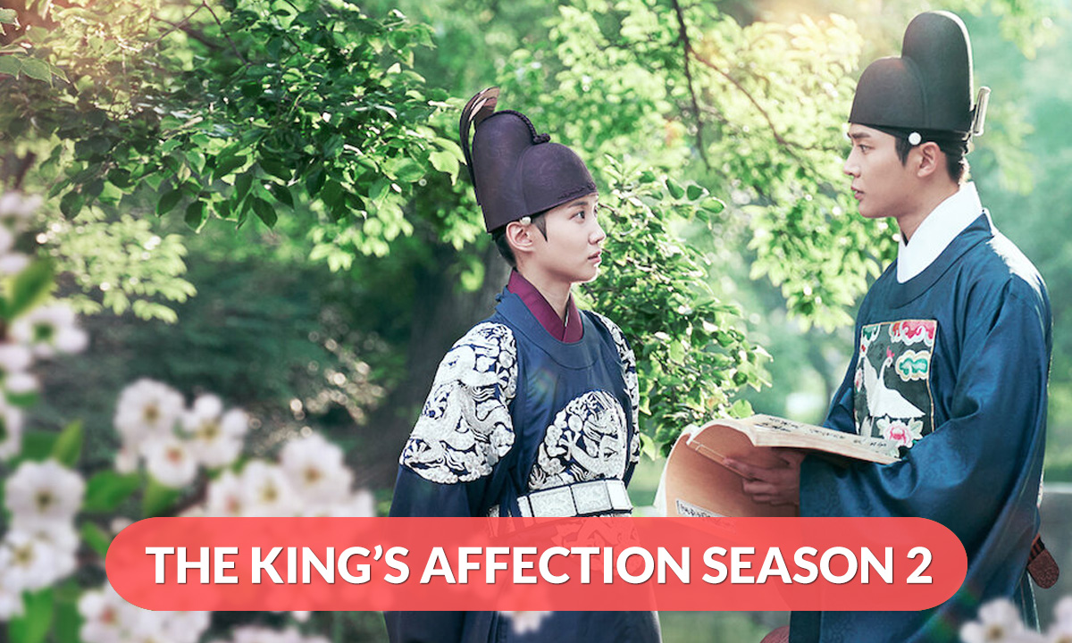 The King’s Affection Season 2 Release Date