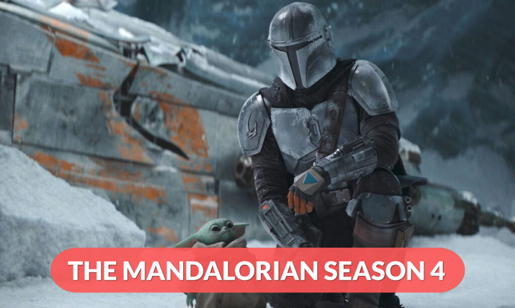 The Mandalorian Season 4 Release Date