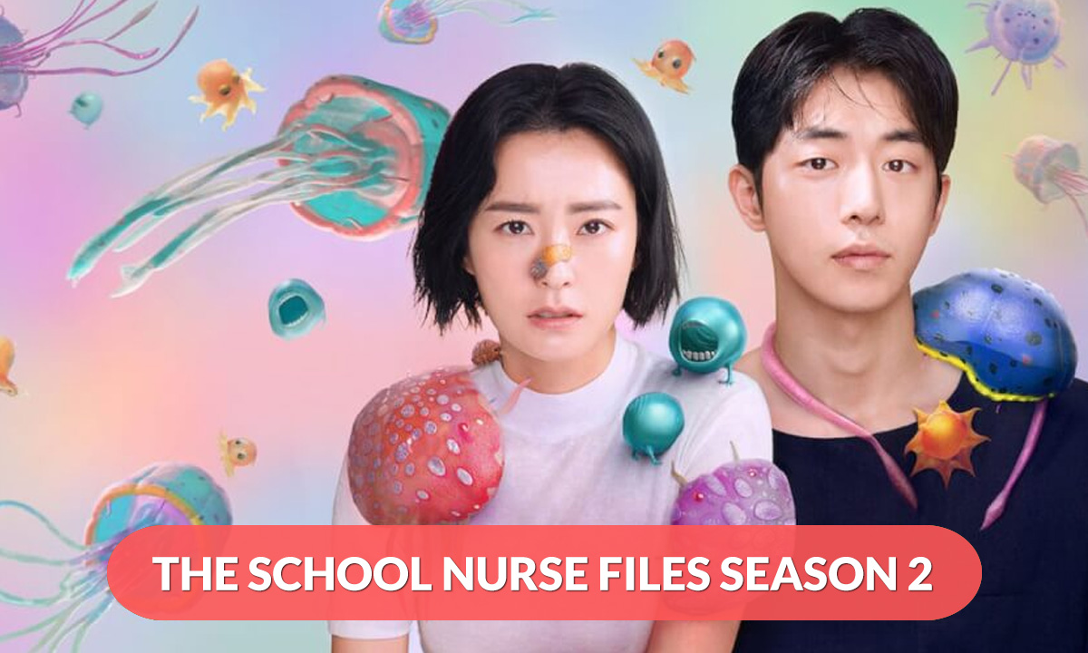 The School Nurse Files Season 2 Release Date