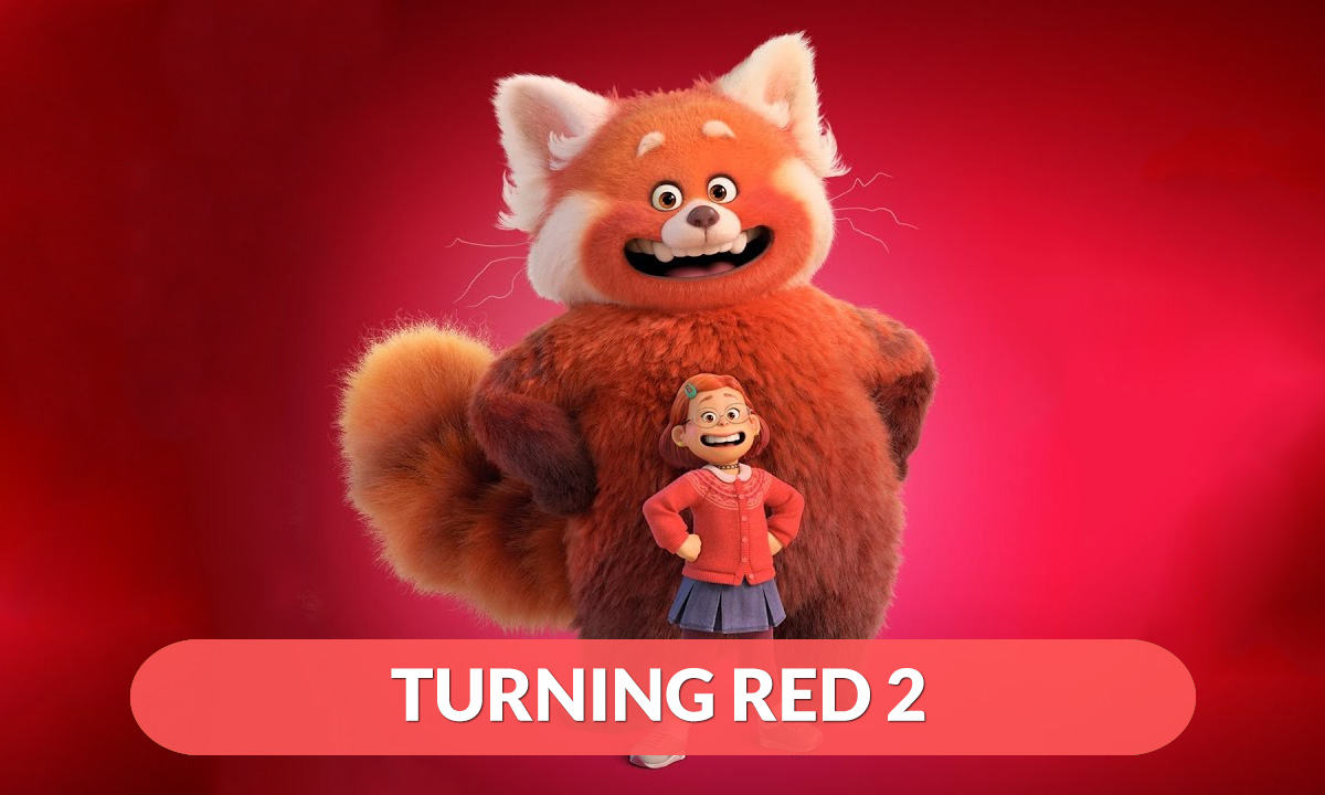 Turning Red 2 Release Date
